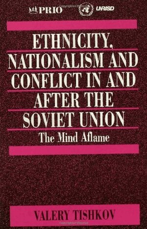 Valery Tishkov - Ethnicity, Nationalism and Conflict in and after the Soviet Union, Häftad