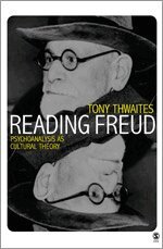 Tony Thwaites - Reading Freud, Häftad