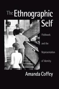 bokomslag The Ethnographic Self
