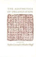 Stephen Andrew Linstead, Heather Joy Höpfl - The Aesthetics of Organization, Häftad