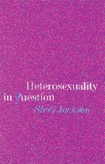 bokomslag Heterosexuality in Question