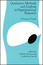 Gillian Symon, Cathy Cassell - Qualitative Methods and Analysis in Organizational Research, Häftad