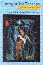 Maja O'Brien, Gaie Houston - Integrative Therapy, Inbunden