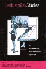 Theo Sandfort, PhD, Judith Schuyf, Jan Willem Duyvendak, Jeffrey Weeks - Lesbian and Gay Studies, Inbunden