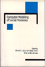 Computer Modelling of Social Processes 1