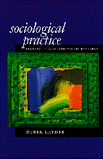 Derek Layder - Sociological Practice, Häftad