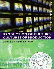 Production of Culture/Cultures of Production 1