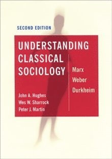 bokomslag Understanding Classical Sociology