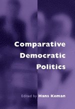 Hans Keman - Comparative Democratic Politics, Häftad