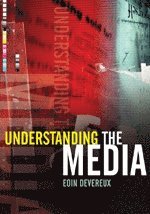 Eoin Devereux - Understanding the Media, Häftad