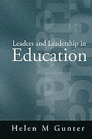 Leaders and Leadership in Education 1