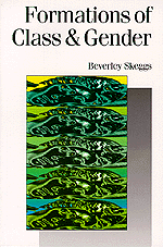 Bev Skeggs - Formations of Class & Gender, Inbunden