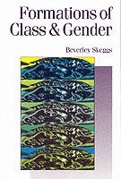 bokomslag Formations of Class & Gender: Becoming Respectable