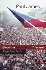 Paul W James, Paul W. James - Globalism, Nationalism, Tribalism, Häftad