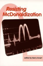 bokomslag Resisting McDonaldization