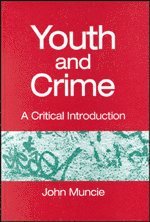 John Muncie - Youth and Crime, Häftad