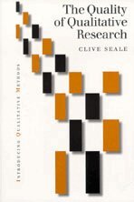 Clive Seale - The Quality of Qualitative Research, Inbunden