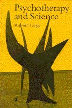 Rob Langs - Psychotherapy and Science, Inbunden