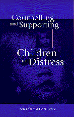 Sonia Sharp, Helen Cowie - Counselling and Supporting Children in Distress, Häftad