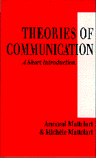 Armand Mattelart, Michele Mattelart - Theories of Communication, Inbunden