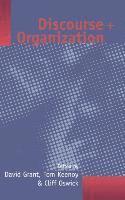 David Grant, Tom W Keenoy, Clifford Oswick - Discourse and Organization, Inbunden