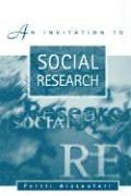 Pertti Alasuutari - An Invitation to Social Research, Häftad