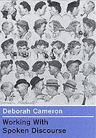 Deborah Cameron - Working with Spoken Discourse, Häftad