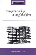 Entrepreneurship in the Global Firm 1