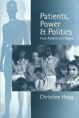 Patients, Power and Politics 1