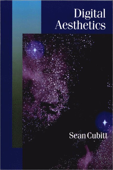 Sean Cubitt - Digital Aesthetics, Häftad