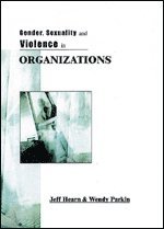 Jeff R Hearn, Pauline Wendy Parkin - Gender, Sexuality and Violence in Organizations, Häftad