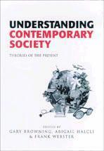 Gary Browning, Abigail Halcli, Frank Webster - Understanding Contemporary Society, Häftad
