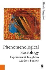 Phenomenological Sociology 1