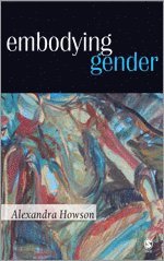 Embodying Gender 1