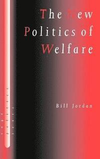 bokomslag The New Politics of Welfare