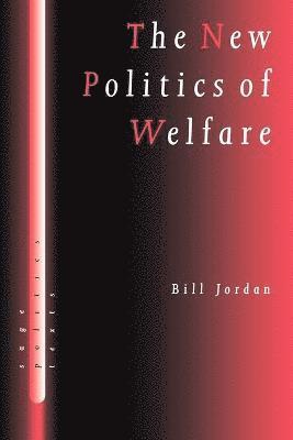 The New Politics of Welfare 1