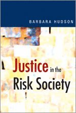 Justice in the Risk Society 1