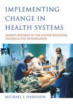 bokomslag Implementing Change in Health Systems