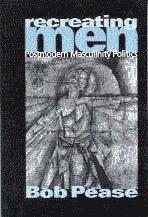 Bob Pease - Recreating Men, Inbunden