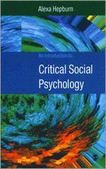 bokomslag An Introduction to Critical Social Psychology