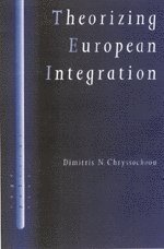bokomslag Theorizing European Integration