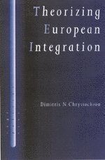 Theorizing European Integration 1