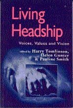 Harry Tomlinson, Helen Gunter, Pauline V Smith - Living Headship, Häftad