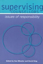 Sue Wheeler, David King - Supervising Counsellors, Häftad