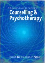 bokomslag A Beginner's Guide to Training in Counselling & Psychotherapy