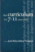 Jeni Riley, Roy Prentice - The Curriculum for 7-11 year olds, Inbunden