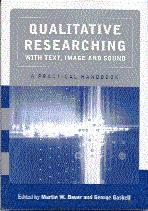 Martin W Bauer, George D. Gaskell - Qualitative Researching with Text, Image and Sound, Inbunden