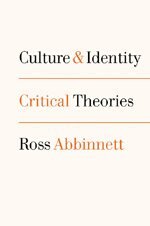 Ross Abbinnett - Culture and Identity, Inbunden