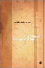 The Cultural Analysis of Texts 1