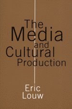 The Media and Cultural Production